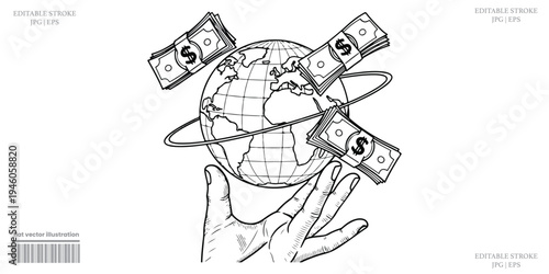 Global economy finance illustration hand holding world surrounded by dollar bills