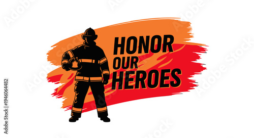 Stylized Graphic Design Honoring Firefighter Heroes and Their Courageous Service