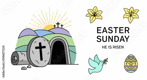 Easter Sunday He Is Risen empty tomb with sun and lilies, dove, egg