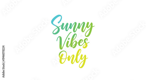 Vector sunny vibes quote typography
