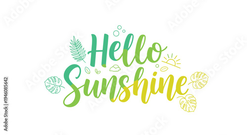 Hello Sunshine typography vector illustration