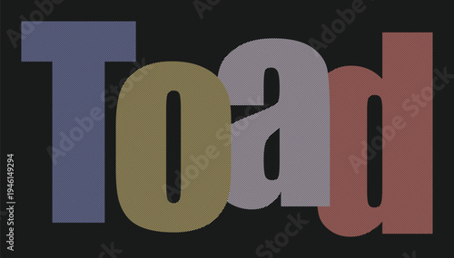 Bold, colorful typography spells out the word "Toad" in a visually striking composition against a dark background.