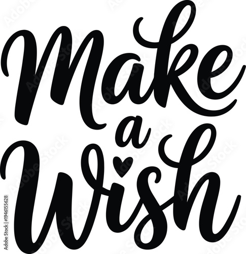 A Make a Wish sign with a heart on a white background