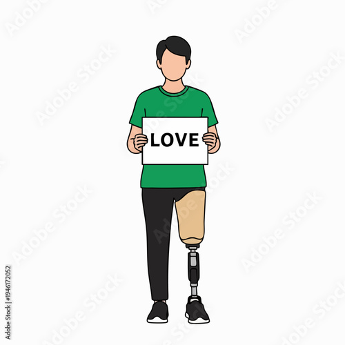 Man with prosthetic leg holding a sign that says love.