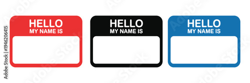 Set of 3 "Hello My Name Is" vector name tags in red, black, and blue colors