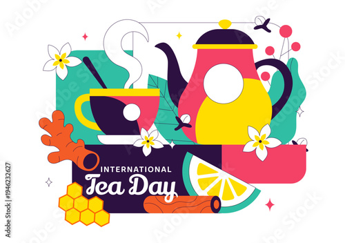 International Tea Day Vector Illustration With Teapot Cup Lemon Honey Herbal Ingredients, Cozy Beverage Celebration Concept, Colorful Drink Design
