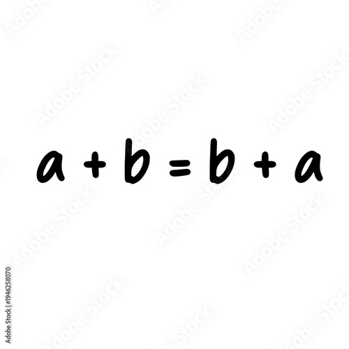 Handwritten algebra equation showing commutative property of addition, basic math principle, learning, education, arithmetic, numbers, symbols, study, classroom, formula.

