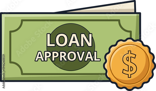 Loan approval document with currency banknote and gold coin