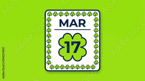 St Patrick's Day calendar card with Mar 17 and a shamrock clover motif on a bright green background, decorative date graphic illustration