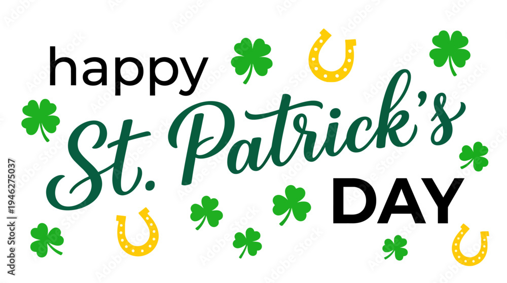 Fototapeta premium Happy St. Patrick's Day decorative typography in green script with shamrocks and golden horseshoes for a festive Irish celebration