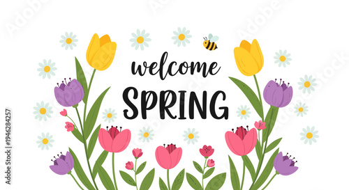Vibrant and cheerful illustration celebrating the arrival of spring season, adorned with blooming tulips, charming daisies, and a prominent 'welcome SPRING' message