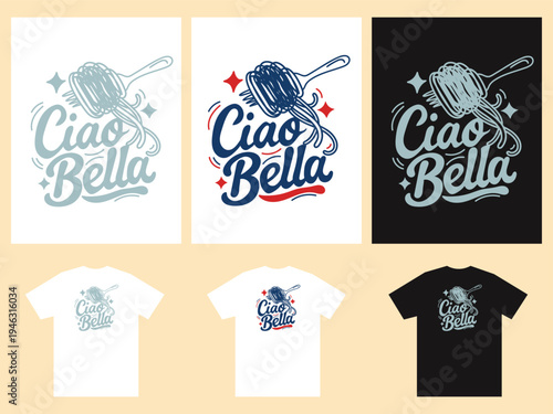 Retro Italian Pasta T-Shirt Design. Spaghetti on Fork Illustration with Ciao Bella Typography, Mediterranean Food Graphic Tee Vector