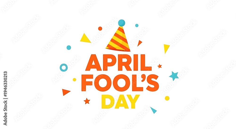 Obraz premium April Fools Day Celebration with Party Hat and Confetti.