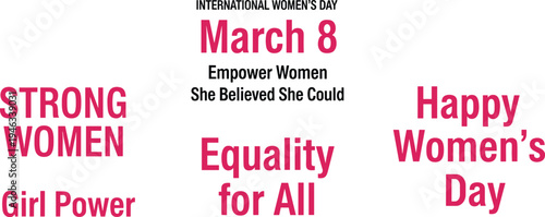 International Women’s Day Vector Art – Empowering Feminist Typography Design with Equality, Girl Power, and Strong Women Quotes, Perfect for Posters and Campaigns