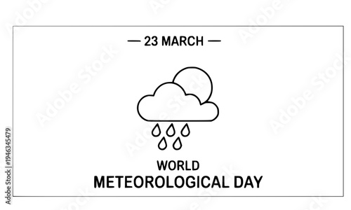 World Meteorological Day 23 March clean minimal line art banner with rain cloud and moon icon outline on white background for weather science awareness celebration