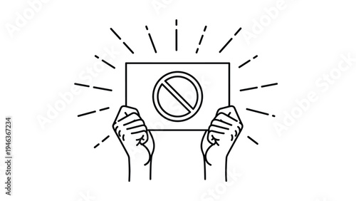 Pair of hands holding a rectangular sign with a central red-colored forbidden or no-entry circle symbol representing protest or ban.