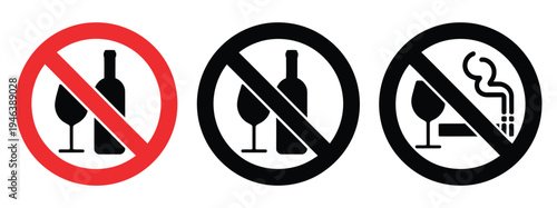 No Alcohol and No Smoking Prohibition Sign Icon Set with Wine Glass Symbols, Safety Warning Icons, Restricted Area Symbols, Public Health Prohibition Signs, Vector