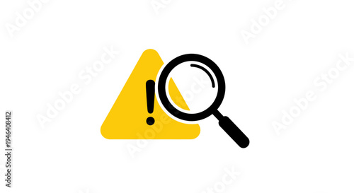 Warning sign with magnifying glass.