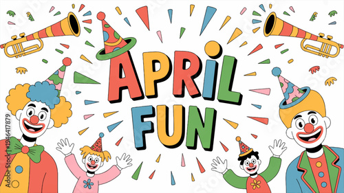 Colorful clowns and kids celebrate april fun with party horns and confetti on white background