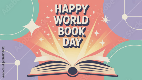 Vibrant world book day celebration background with open book and sparkling text