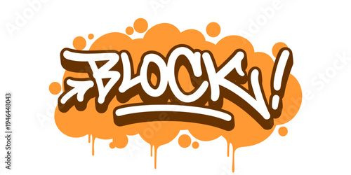 Block Word Graffiti Tag Illustration in Creative Bubble Style with Orange Drip for Urban Basketball Apparel.