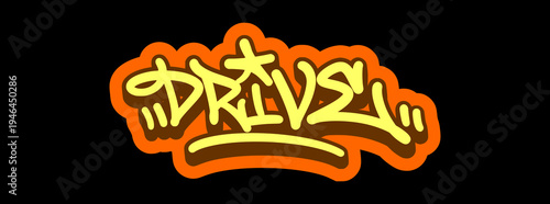 Drive Word Illustration in Sharp Orange Graffiti Tag Style for Basketball Skills and Competitive Sport Identity.