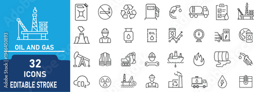 Oil and Gas Industry Line Icon Set. Contain to related icons drilling rig, refinery, fuel station, oil barrel, petroleum production and energy industry. Editable stroke. Vector illustration.