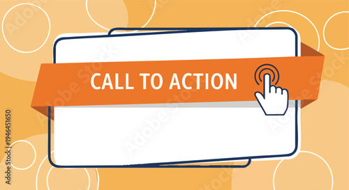 Call to Action Button. Marketing Web Banner. Flat Design Vector Illustration. Online Engagement Concept.