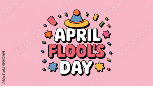 Colorful april fools' day graphic with confetti and party hat on pink background festive celebration design