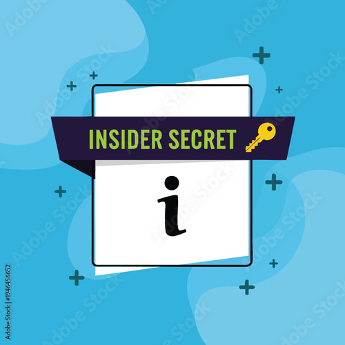 Insider Secret Information. Exclusive Knowledge Concept. Flat Design Illustration. Modern Symbol.