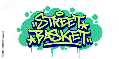 Street Basket Word Illustration in Bold Bubble Graffiti Tag Style with Green Drip for Urban Sportswear Branding.