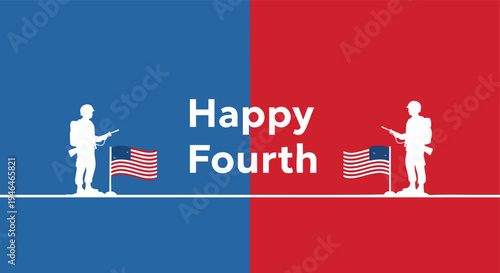 Happy Fourth of July. USA Independence Day. Patriotic Soldiers and Flags.
