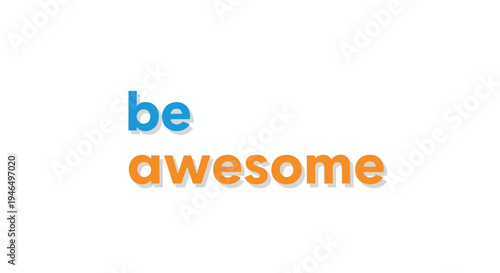 A vibrant motivational graphic encouraging self-improvement and positive action through bold text presentation. Embrace your potential fully today.