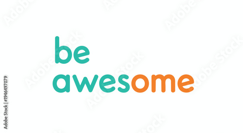 A vibrant inspirational declaration promoting individual self-empowerment and cultivating a remarkably positive mindset. This graphic encourages