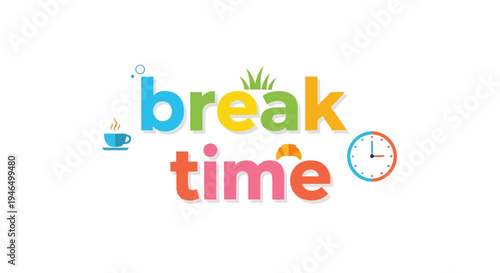 Colorful typographic illustration depicting a moment of delightful pause and refreshment with vibrant letters and joyful symbols for rest periods