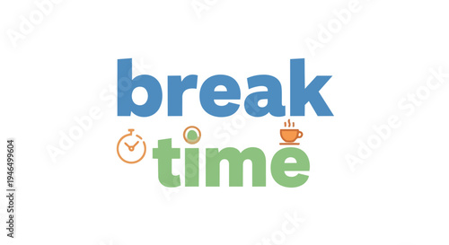 Inviting 'Break Time' illustration with clock and coffee cup icons on a clean white background