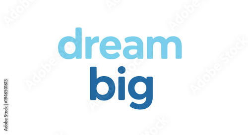 An inspirational textual graphic urging individuals to embrace grand visions and cultivate immense ambitions for personal development and meaningful