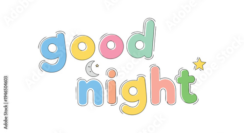 Whimsical 'Good Night' lettering in cheerful pastel hues with celestial accents for sweet dreams and peaceful slumber. A delightful graphic for