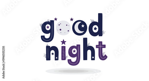 A charming illustrative good night message adorned with shimmering stars and gentle moon shapes, creating a soothing nocturnal greeting for calm and