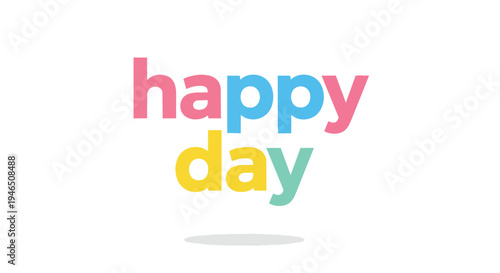 A vibrant and cheerful typographic illustration promoting feelings of joy and positivity perfect for a wide range of uplifting design projects and