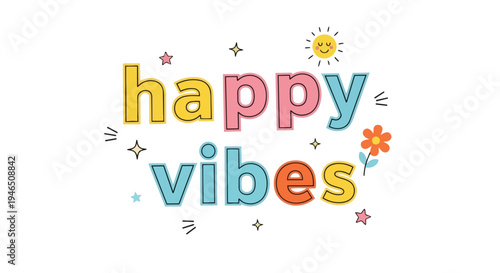 This vibrant illustration perfectly conveys a mood of pure joy and positive energy, featuring cheerful typography surrounded by whimsical,