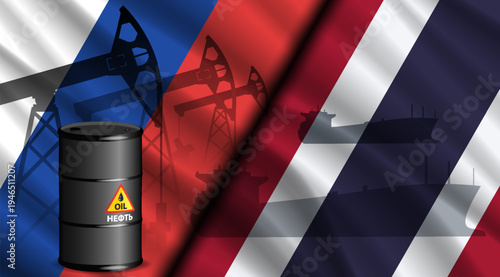 Vector wavy national flags of Russia and Kingdom of Thailand. Moscow and Bangkok. 3D barrel of russian oil, pumps and tanker ships. Fossil global fuel. World economics. Sale and purchase of petroleum