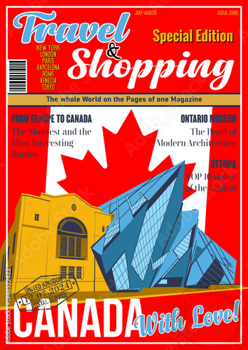 Travel and Shopping Magazine Fake Cover. Canada with Love. Toronto Attraction Royal Ontario Museum Illustration. Canadian Flag, Vector Template for Touristic Illustrations, Posters, Covers