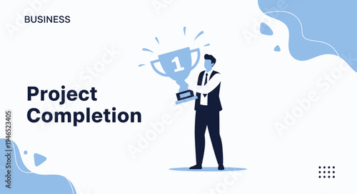 Businessman holding trophy, celebrating project completion and success