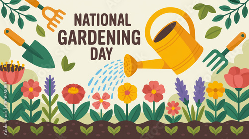 Vibrant flat vector poster design celebrating national gardening day with colorful flowers gardening tools and lush greenery on a bright background