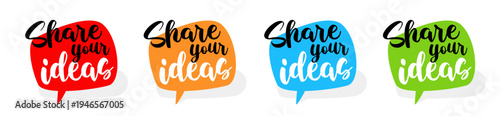 Share your ideas	