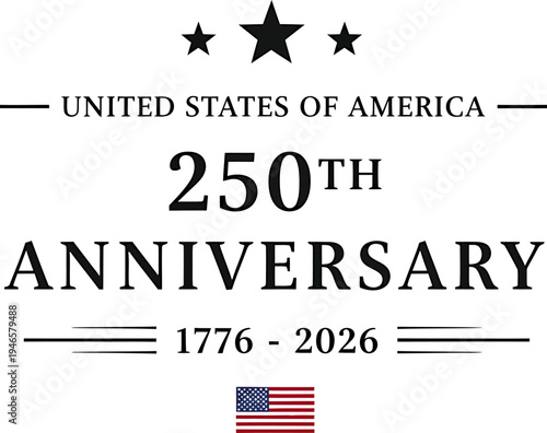 United States of America 250th Anniversary 1776-2026 with Stars and Flag
