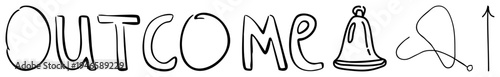 Sketch style typography spelling "OUTCOME" with bell and upward arrow, minimalist art, conceptual success symbol, creative design element.
