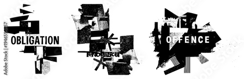 Bold text words Obligation, Ignorance, Offence embedded in shattered geometric shapes, halftone textures, stark black and white, conceptual art, protest design, graphic manifesto.