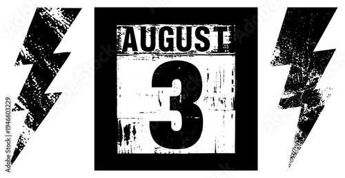 Weathered calendar date “August 3” framed by distressed lightning bolts, retro typography, gritty texture, bold, graphic design element.